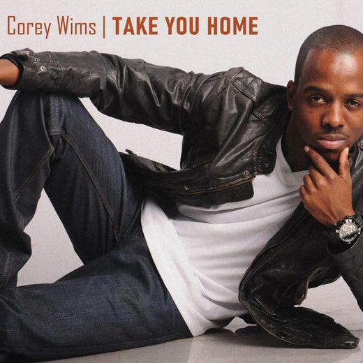 Corey Wims - 'Take You Home' [Ringtone]