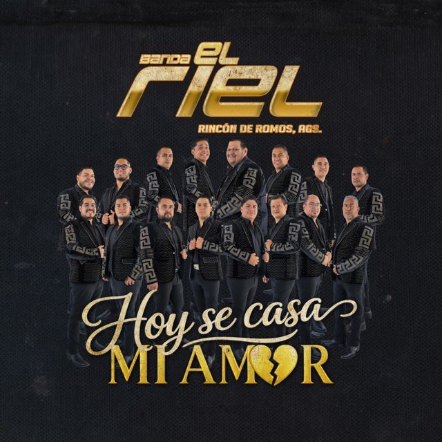 Banda El Riel - 'Hoy Se Casa Mi Amor' [Ringtone]
