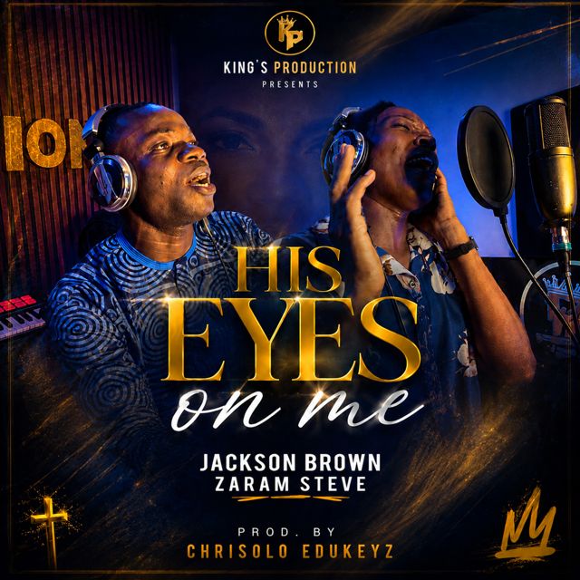 Jackson Brown - 'HIS EYES ON ME (feat. Zaram Steve)' [Ringtone]