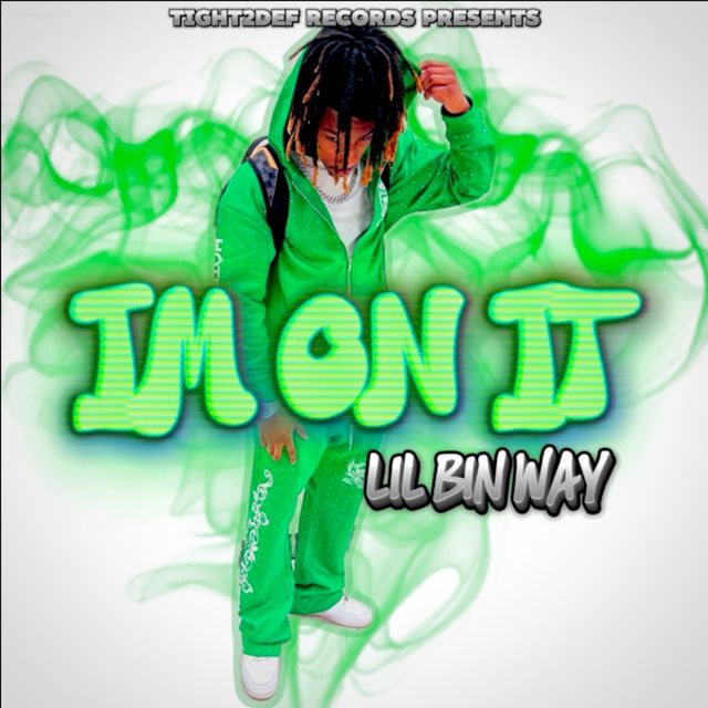 Lil Bin Way - 'I’m On It (Instrumental)' [Ringtone]
