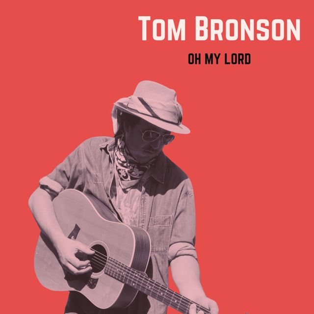 Tom Bronson - 'OH MY LORD' [Ringtone]