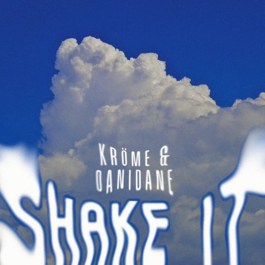 Kröme - 'Shake It (feat. Danidane)' [Ringtone]