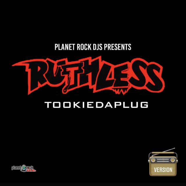 Tookiedaplug - 'Ruthless (Radio Version)' [Ringtone]