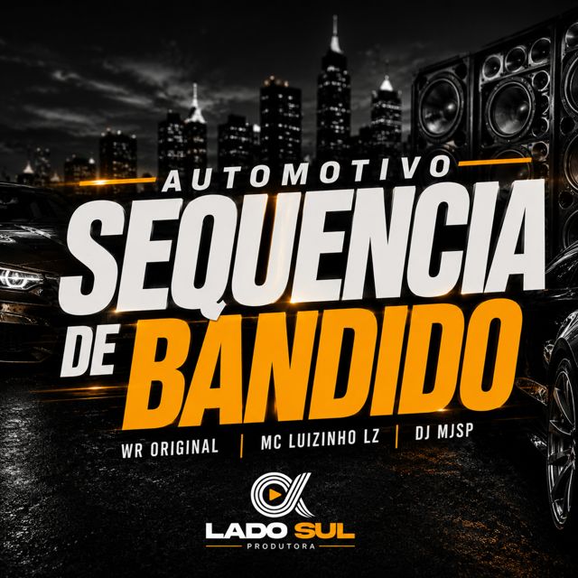 WR Original - 'Automotivo Sequencia de Bandido (feat. Mc Luizinho LZ & DJ MJSP)' [Ringtone]