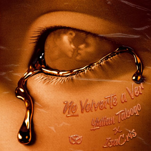 YULIAN TABOGO - 'No Volverte a Ver (feat. Isacris)' [Ringtone]