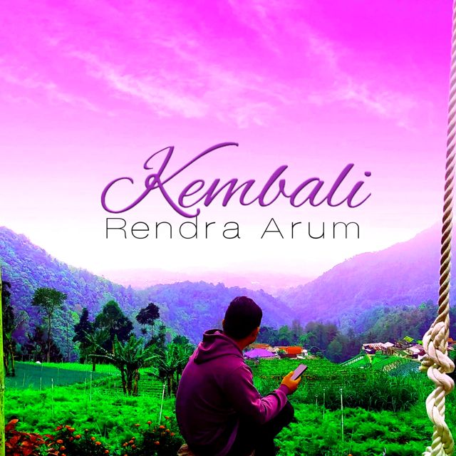 Rendra Arum - 'Kembali' [Ringtone]