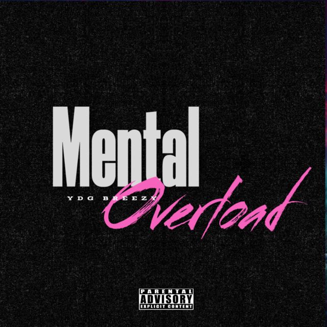 Ydg Breezy - 'Mental Overload' [Ringtone]
