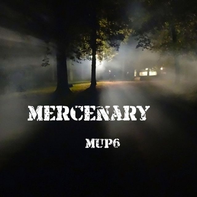 Mup6 - 'Mercenary' [Ringtone]