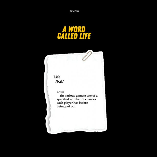 28Mojo - 'A Word Called Life' [Ringtone]