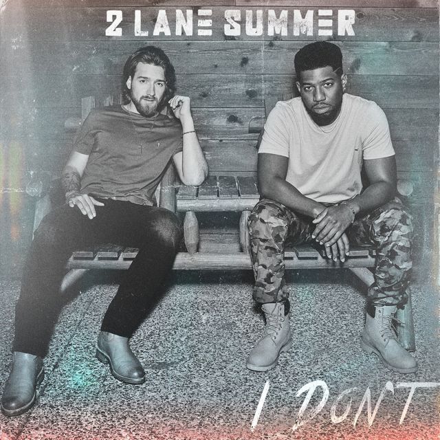 2 Lane Summer - 'I Don't' [Ringtone]
