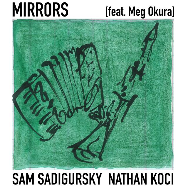 Sam Sadigursky - 'Mirrors (feat. Nathan Koci, Meg Okura)' [Ringtone]