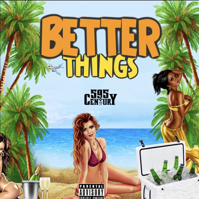 595Century - 'Better Things' [Ringtone]