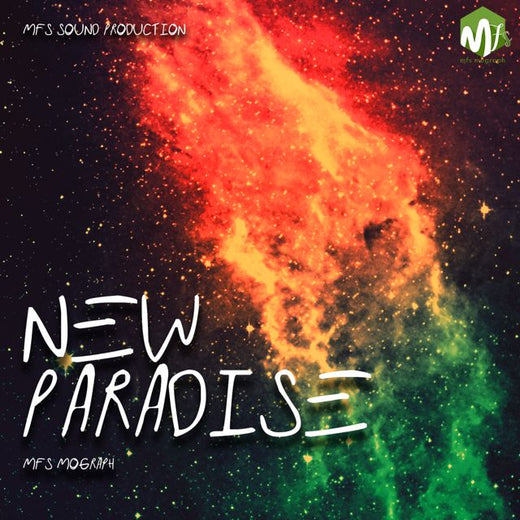 mfs mograph - 'New Paradise' [Ringtone]