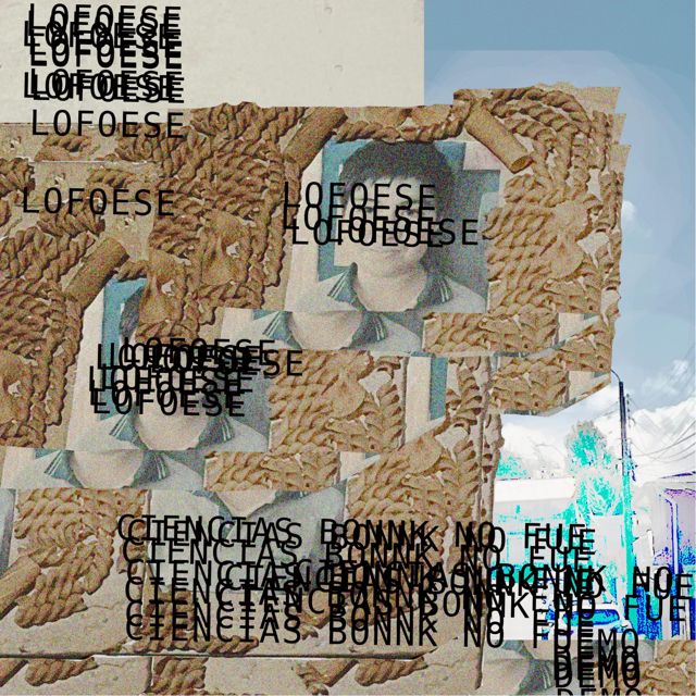 lofoese - 'Ciencias Bonnk No Fue (demo)' [Ringtone]