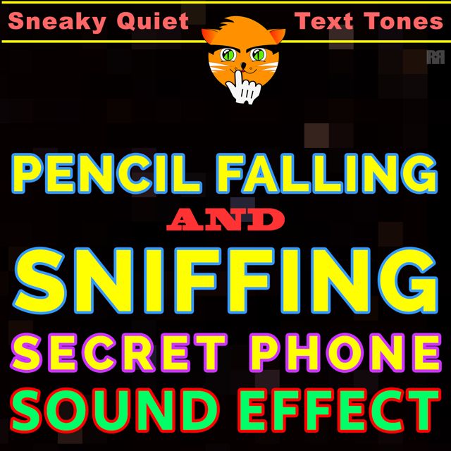 Sneaky Quiet Text Tones - 'Pencil Falling and Sniffing Secret Phone Sound Effec' [Ringtone]