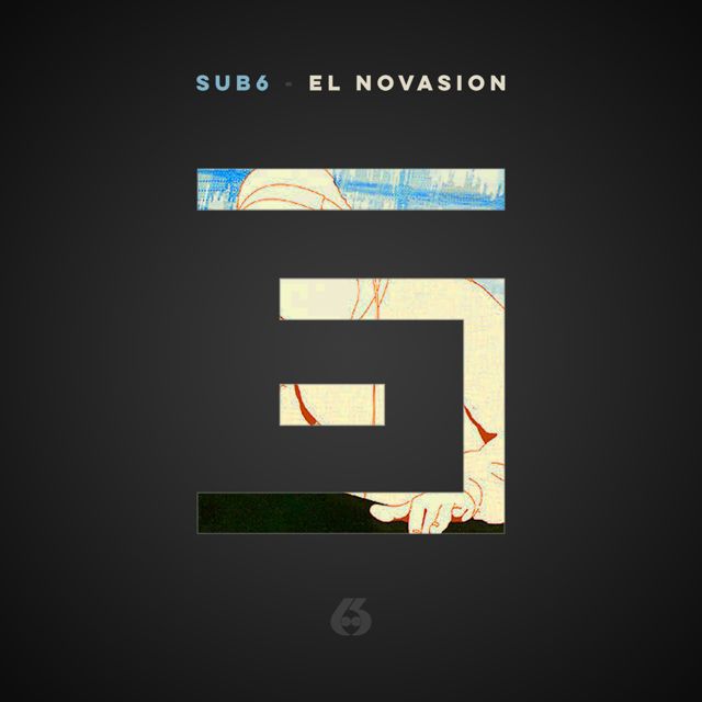 Sub6 - 'El Novasion' [Ringtone]