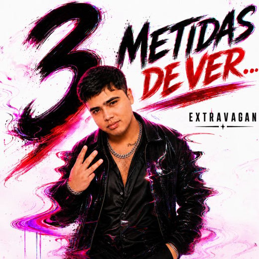 Extravagan - '3 Metidas de Ver…' [Ringtone]