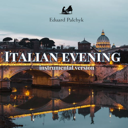 Eduard Palchyk - 'Tarde italiana (versión instrumental)' [Tono de llamada]