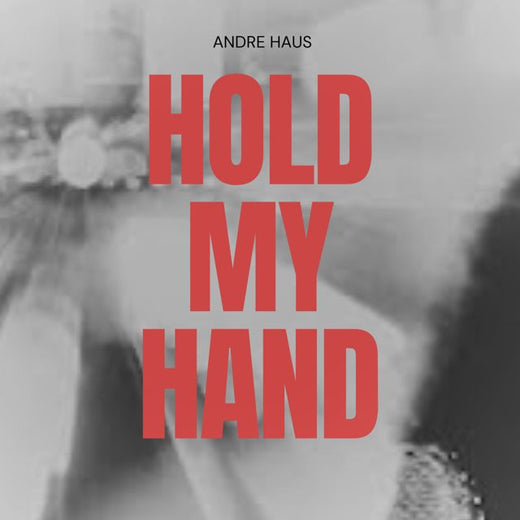 Andre Haus - 'Hold my hand' [Ringtone]
