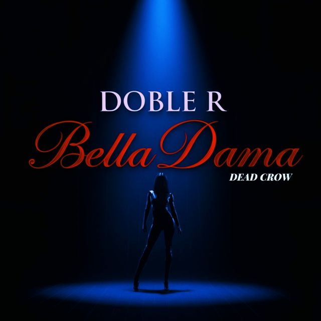 DO-BLE R - 'Bella Dama' [Ringtone]