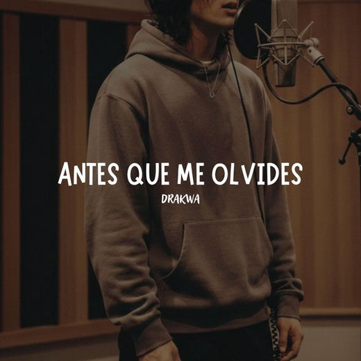 Drakwa - 'Antes Que Me Olvides' [Ringtone]