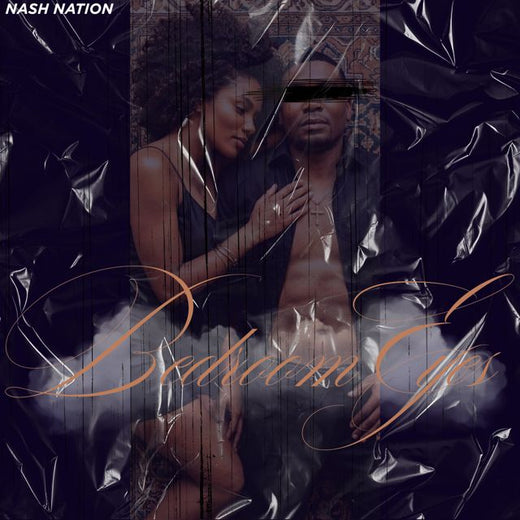 Nash Nation - 'Bedroom Eyes' [Ringtone]