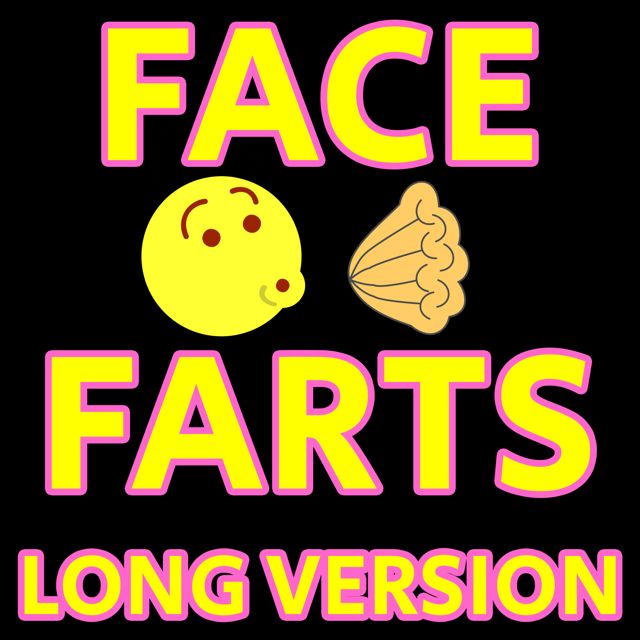 Fart Phone Not Smart Phone - 'Face Farts Long Version' [Ringtone]