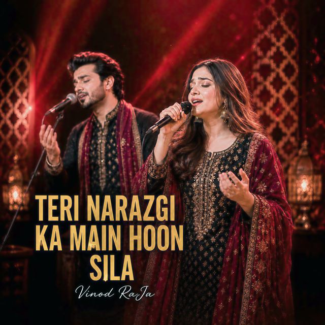 Vinod RaJa - 'Teri Narazgi Ka Main Hoon Sila' [Ringtone]