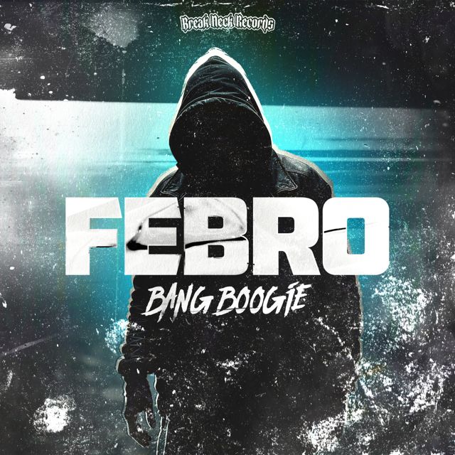 Febro - 'Bang Boogie' [Ringtone]