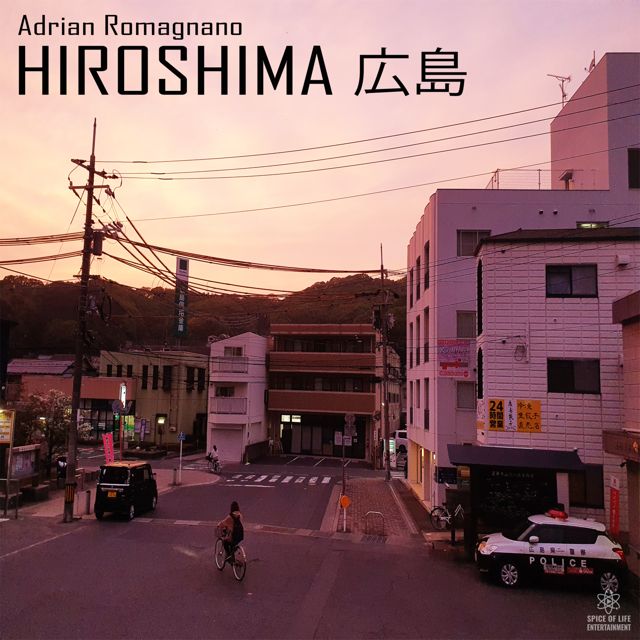 Adrian Romagnano - 'Hiroshima' [Ringtone]