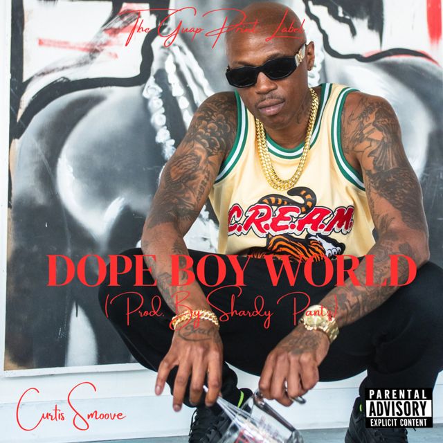 Curtis Smoove - 'Dope Boy World' [Ringtone]