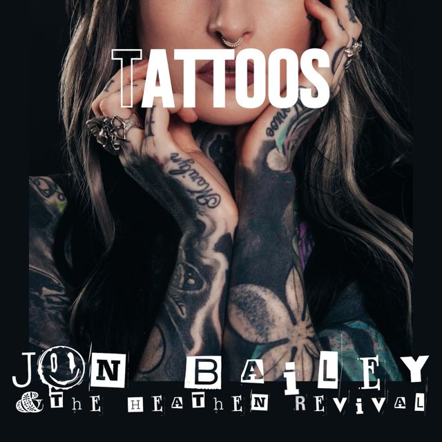 Jon Bailey - 'Tattoos (feat. The Heathen Revival)' [Ringtone]