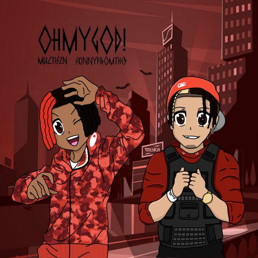 Multiszn - 'OHMYGOD! (feat. Skinnyfromthe9)' [Ringtone]
