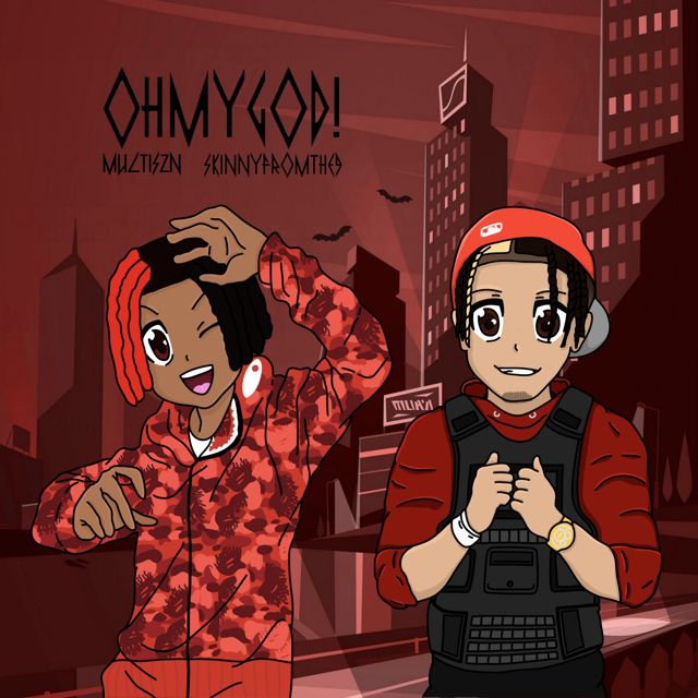 Multiszn - 'OHMYGOD! (feat. Skinnyfromthe9)' [Ringtone]