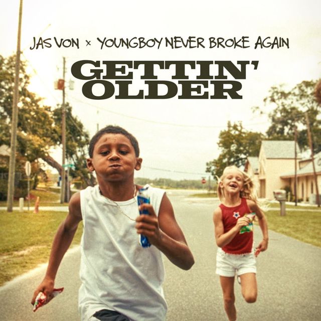 Jas Von - 'Gettin' Older (feat. YoungBoy Never Broke Again) (feat. Youngboy Never Broke Again)' [Ringtone]