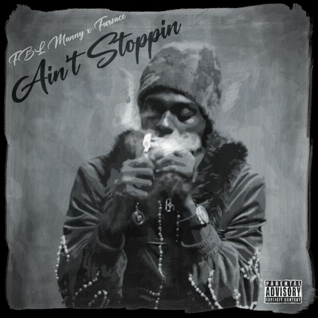 Fblmanny - 'AIN'T STOPPING (feat. Fursace)' [Ringtone]