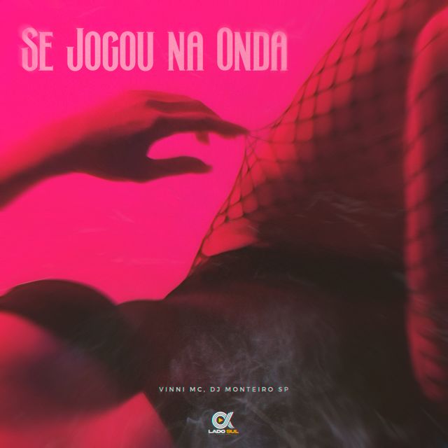 Vinni MC - 'Se Jogou na Onda (feat. DJ Monteiro Sp)' [Ringtone]