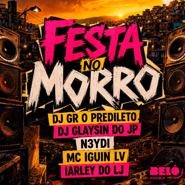 DJ GR O PREDILETO - 'FESTA NO MORRO (feat. IARLEY DO LJ & DJ GLAYSIN DO JP & N3YDI & Mc Iguin LV)' [Ringtone]
