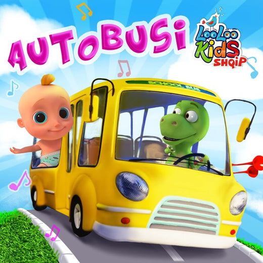LooLoo Kids Shqip - 'Autobusi' [Ringtone]