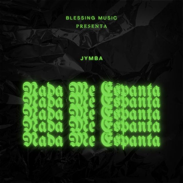 Jymba - 'Nada Me Espanta' [Ringtone]