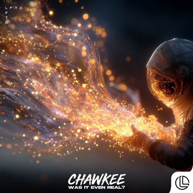 CHAWKEE - 'Was It Even Real?' [Ringtone]