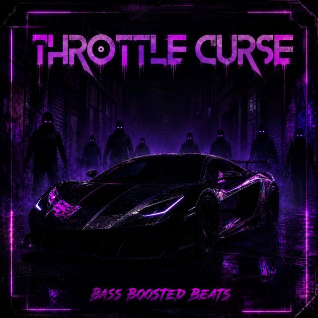 Bass Boosted Beats - 'Throttle Curse' [Ringtone]