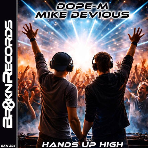 DOPE-M - 'Hands Up High (feat. Mike Devious)' [Ringtone]