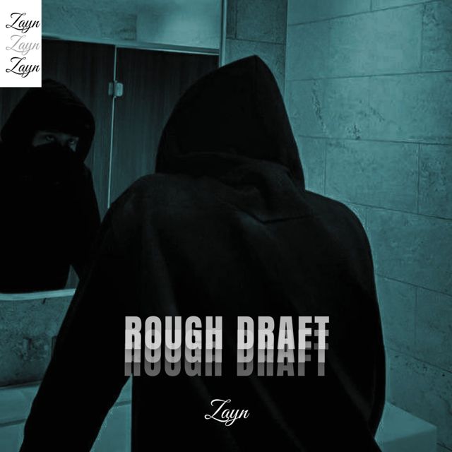 Zayn - 'Rough Draft' [Ringtone]