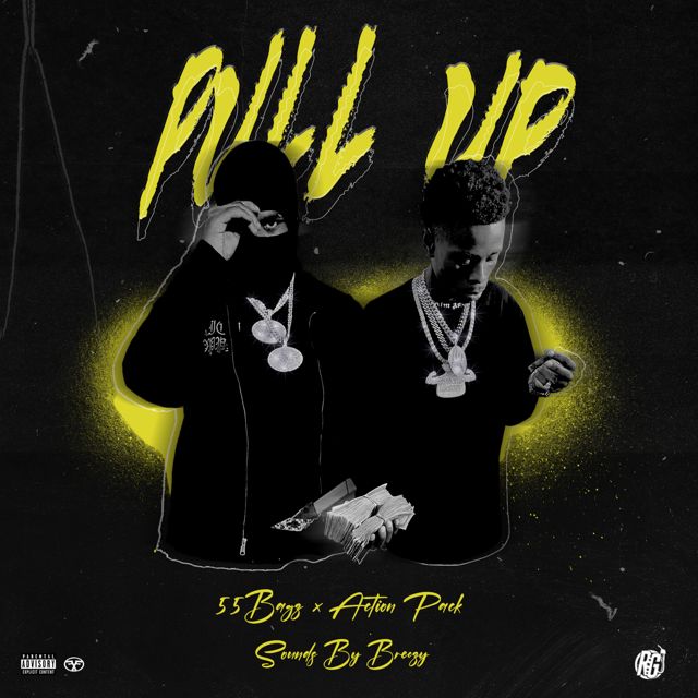 55Bagz - 'Pull Up (feat. Action Pack)' [Ringtone]