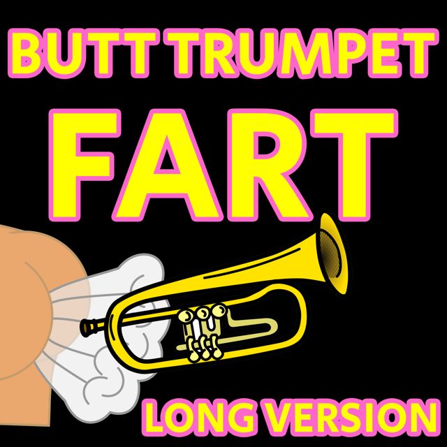 Fart Phone Not Smart Phone - 'Butt Trumpet Fart Long Version' [Ringtone]