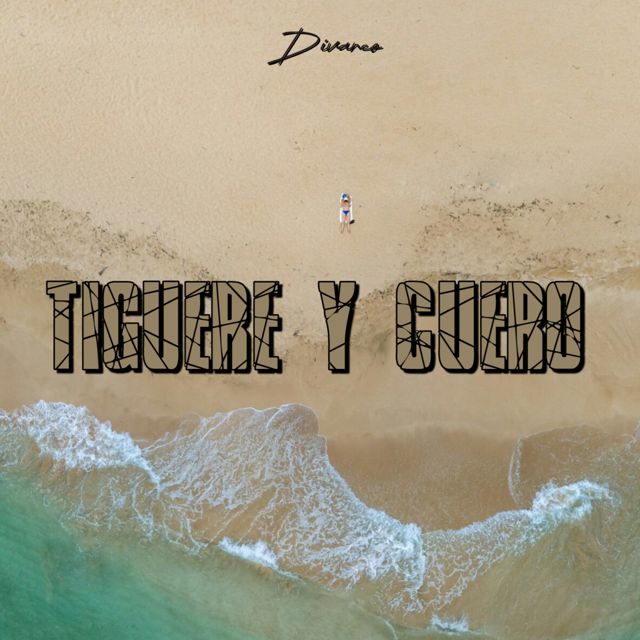 Divareo - 'tiguere y cuero' [Ringtone]