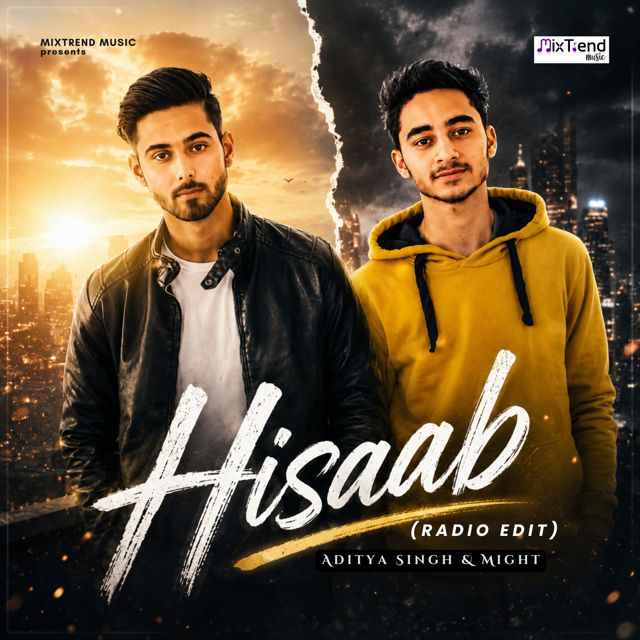 Aditya Singh - 'Hisaab (Radio Edit) (feat. Might)' [Ringtone]
