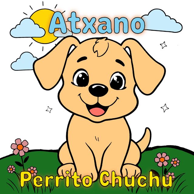 Atxano - 'Perrito Chuchu' [Ringtone]