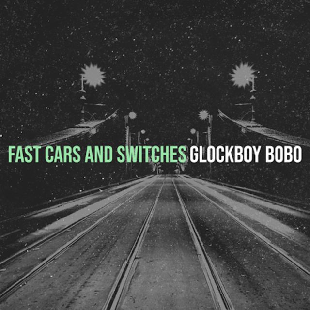 Glockboybobo - 'Fast Cars and Switches' [Ringtone]